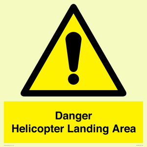 Danger Helicopter Landing Area